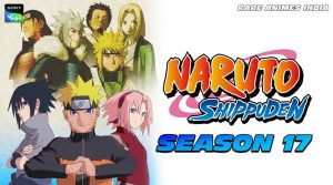 Download Naruto: Shippuden Season 17 Episodes [Hindi-Malayalam-Telugu-Tamil] Multi Audio 480p, 720p & 1080p HD WEB-DL | 10bit HEVC ESub